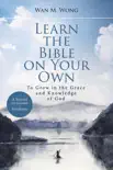Learn the Bible on Your Own synopsis, comments
