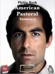 Philip Roth - American Pastoral - Summary sinopsis y comentarios