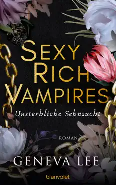 sexy rich vampires - unsterbliche sehnsucht book cover image
