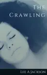 The Crawling synopsis, comments