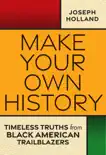 Make Your Own History synopsis, comments