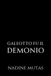 Galeotto fu il Demonio synopsis, comments
