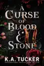 A Curse of Blood & Stone