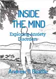 INSIDE THE MIND - Exploring Anxiety Disorders synopsis, comments