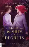 A Night of Wishes and Regrets sinopsis y comentarios
