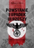 Powstanie i upadek III Rzeszy. Tom III: Hitler i koniec III Rzeszy book summary, reviews and downlod