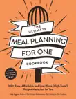The Ultimate Meal Planning for One Cookbook synopsis, comments