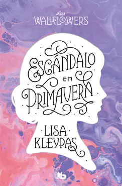 escándalo en primavera (las wallflowers 4) book cover image