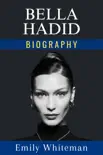 Bella Hadid Biography synopsis, comments