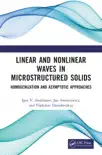 Linear and Nonlinear Waves in Microstructured Solids synopsis, comments