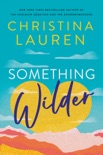 Something Wilder book summary, reviews and downlod
