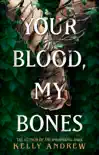 Your Blood, My Bones sinopsis y comentarios