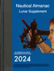 2024 EZ Celestial Nautical Almanac Lunar Supplement synopsis, comments