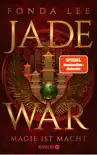 Jade War - Magie ist Macht synopsis, comments
