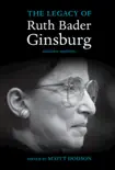 The Legacy of Ruth Bader Ginsburg sinopsis y comentarios