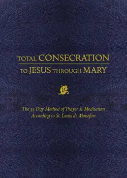 total consecration to jesus through mary book cover image