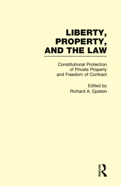 constitutional protection of private property and freedom of contract book cover image