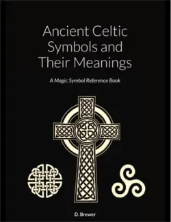 ancient celtic symbols and their meanings book cover image