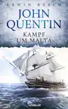 John Quentin - Kampf um Malta synopsis, comments