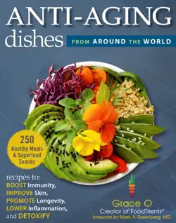 anti-aging dishes from around the world book cover image