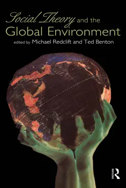 social theory and the global environment imagen de la portada del libro