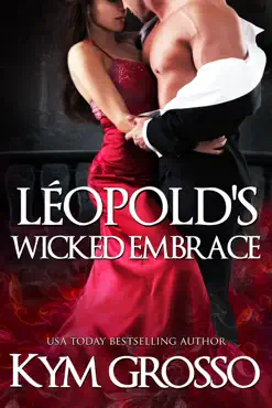 léopold’s wicked embrace (immortals of new orleans, book 5) book cover image