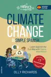 Climate Change in Simple Spanish sinopsis y comentarios