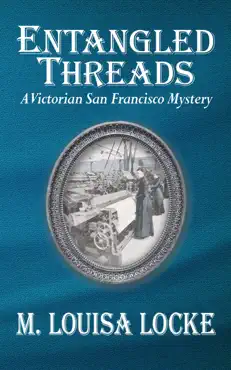 entangled threads: a victorian san francisco mystery book cover image