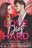 Love Dies Hard Complete Series Boxed Set synopsis, comments