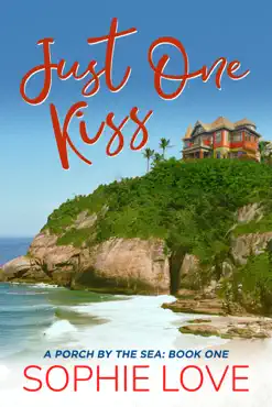 just one kiss (a porch by the sea—book one) book cover image