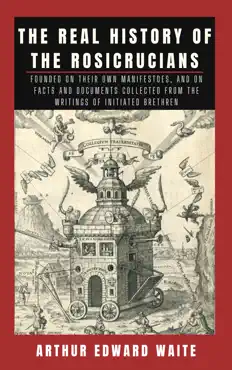 the real history of the rosicrucians imagen de la portada del libro