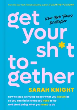 get your sh*t together book cover image