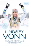 Lindsey Vonn - Hoch hinaus synopsis, comments