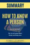 How to Know a Person: The Art of Seeing Others Deeply and Being Deeply Seen by David Brooks Summary sinopsis y comentarios