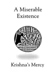 A Miserable Existence synopsis, comments