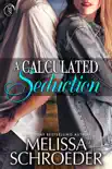 A Calculated Seduction synopsis, comments