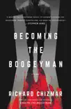Becoming the Boogeyman synopsis, comments