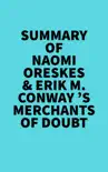 Summary of Naomi Oreskes & Erik M. Conway 's Merchants of Doubt sinopsis y comentarios