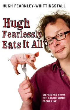 hugh fearlessly eats it all book cover image