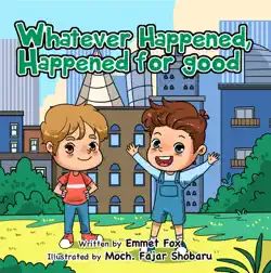 whatever happened, happened for good book cover image