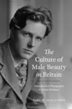 The Culture of Male Beauty in Britain synopsis, comments