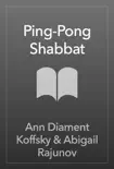 Ping-Pong Shabbat synopsis, comments