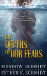 The Depths Of Our Fears synopsis, comments