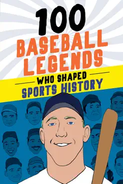100 baseball legends who shaped sports history book cover image