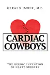 Cardiac Cowboys synopsis, comments