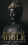 A Buddhist Bible sinopsis y comentarios