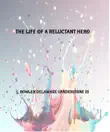 The Life of a Reluctant Hero synopsis, comments