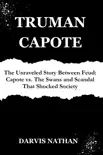 TRUMAN CAPOTE synopsis, comments