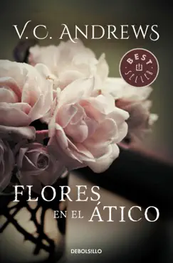 flores en el ático (saga dollanganger 1) book cover image