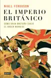 El imperio británico sinopsis y comentarios
